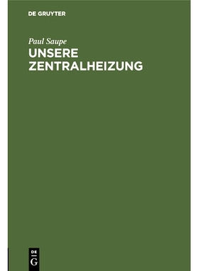 预订 Unsere Zentralheizung: Preisschrift: 9783486738643