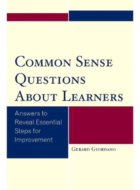 预订 Common Sense Questions About Learners: Answers to Reveal Essential Steps for Improvement 关于学习者的常识性问题：揭