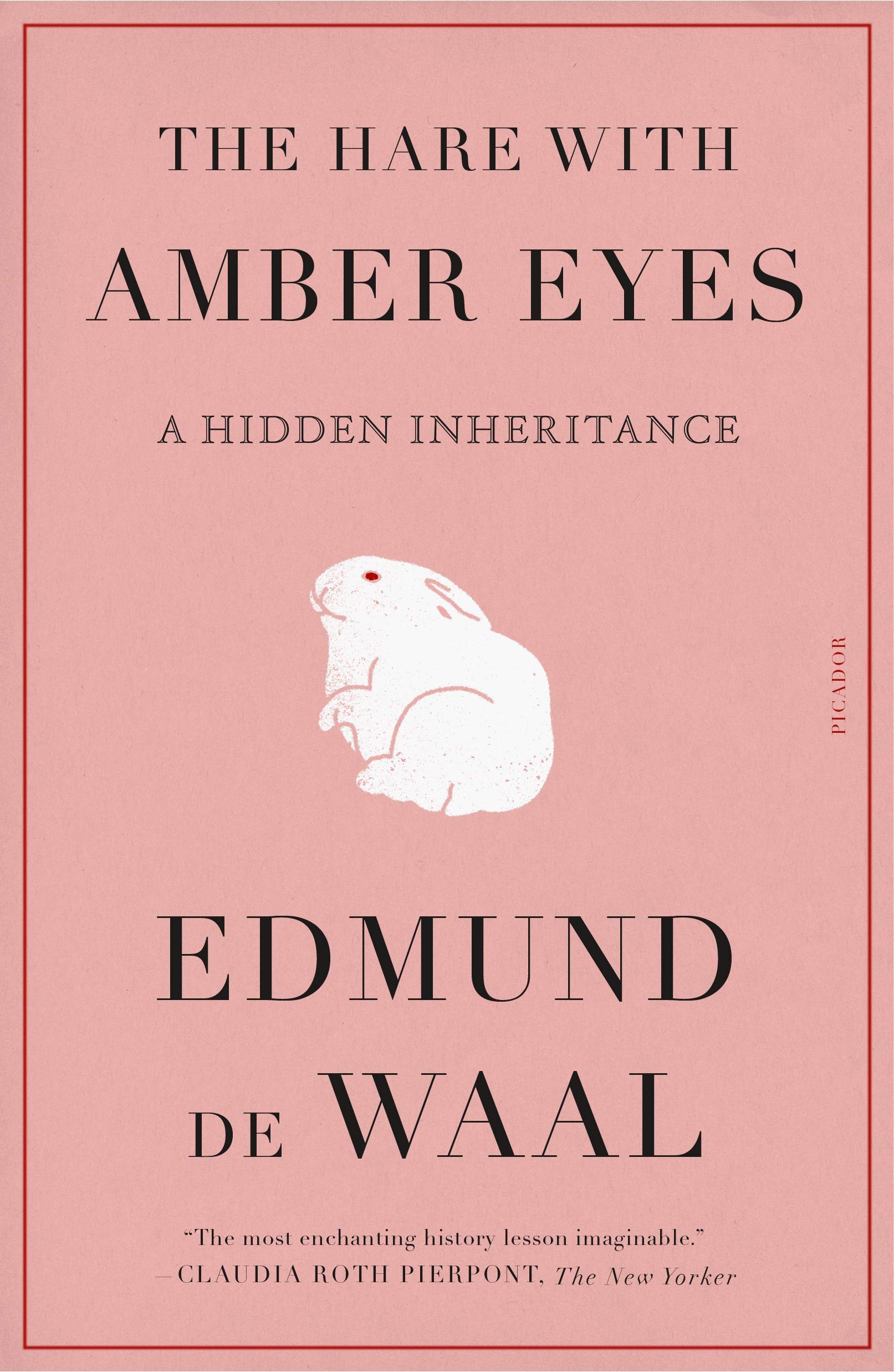 琥珀眼睛的兔子 Edmund De Waal 一个犹太豪门的百年兴衰 陶瓷艺术家 英文原版 The Hare with Amber Eyes: A Hidden Inheritance