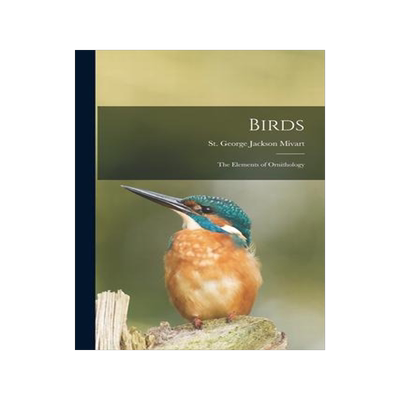 [预订]Birds: the Elements of Ornithology 9781015357549