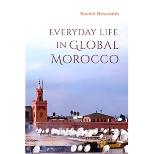 全球性摩洛哥 9780253031235 Life 丛书 平装 日常生活 Morocco Global Everyday 预订