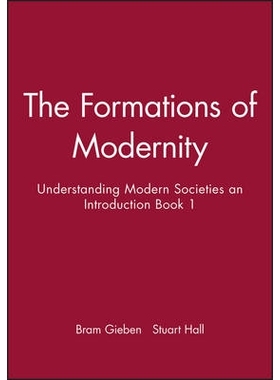 预订 Formations of Modernity - Understanding Modern Societies An Introduction Book I: 9780745609607