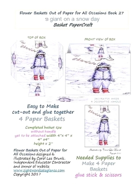 预订 Flower Baskets Out of Paper for All Occasions Book 27: a giant on a snow day Basket PaperCraft: 9781978146082