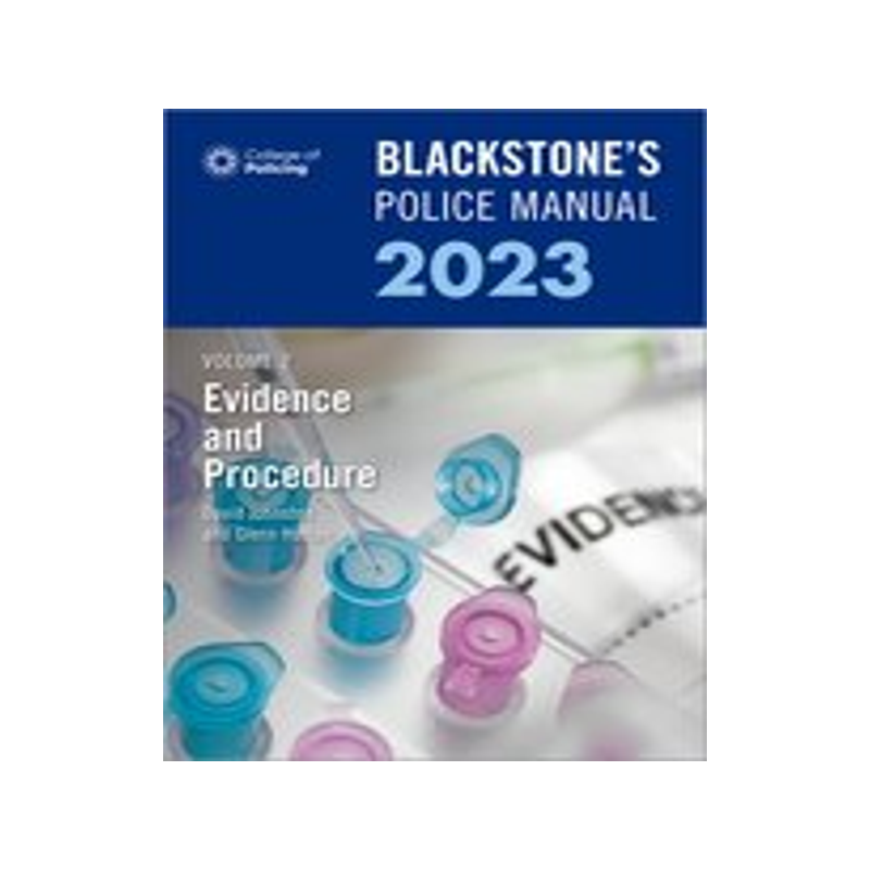 【预订】Blackstone’s Police Manuals Volume 2: Evidence and Procedure 2023 9780192869814