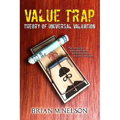 预订 Value Trap: Theory of Universal Valuation: 9780998038490