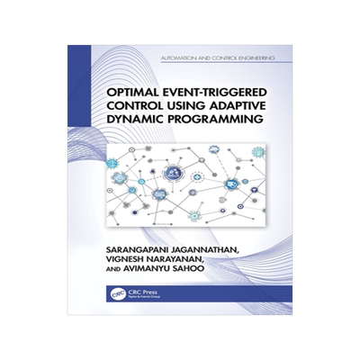 预订 Optimal Event-Triggered Control Using Adaptive Dynamic Programming