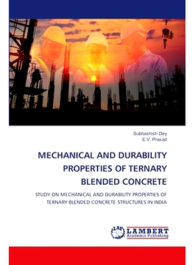预订 Mechanical and Durability Properties of Ternary Blended Concrete 三元混合混凝土的力学性能和耐久性: 9786208064488