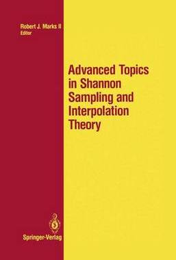预订 Advanced Topics in Shannon Sampling and Interpolation Theory