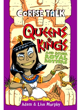 预订 Corpse Talk: Queens and Kings and Other Royal Rotters: 9780744027662