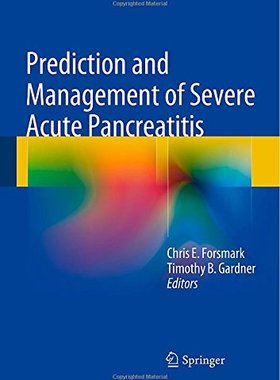 【预订】Prediction and Management of Severe Acute Pancreatitis