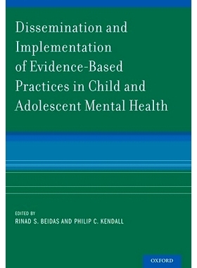 预订 Dissemination and Implementation of Evidence-Based Practices in Child and Adolescent Mental Health 传播和实施循证实