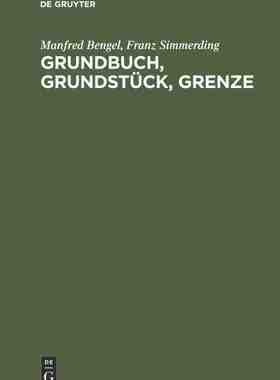 【预订】Grundbuch, Grundstück, Grenze 9783112308431