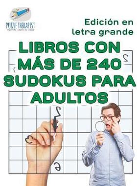[预订]Libros Con Mas de 240 Sudokus Para Adultos - Edicion En Letra Grande 9781541946873