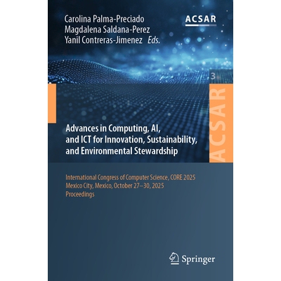 预订 Advances in Computing, AI, and ICT for Innovation, Sustainability, and Environmental Stewardship International Cong