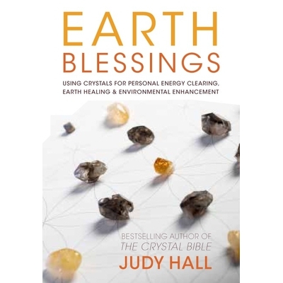 预订 Earth Blessings: Using Crystals for Personal Energy Clearing, Earth Healing & Environmental Enhancement: 9781780286