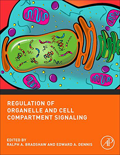 【预订】Regulation of Organelle and Cell Compartment Signaling
