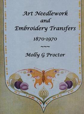 预订 ART NEEDLEWORK and EMBROIDERY TRANSFERS 1870-1970