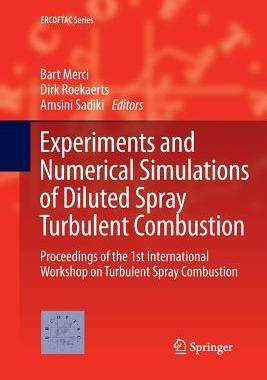 【预订】Experiments and Numerical Simulations of Diluted Spray Turbulent Combustion
