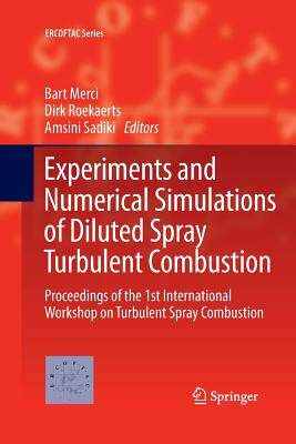 【预订】Experiments and Numerical Simulations of Diluted Spray Turbulent Combustion