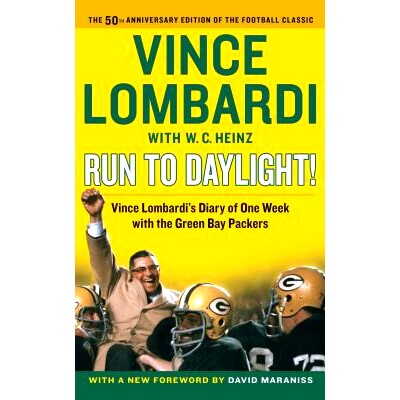 预订 Run to Daylight!: Vince Lombardi’s Diary of One Week with the Green Bay Packers 跑向日光！: 9781476767178