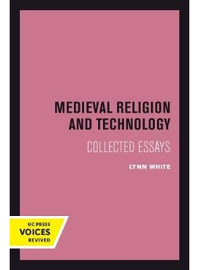 预订 Medieval Religion and Technology: Collected Essays: 9780520301221