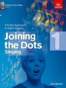 [预订]Joining the Dots Singing, Grade 1 9781848497399