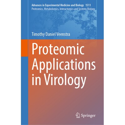 预订 Proteomic Applications in Virology 蛋白质组学的病毒学应用 9783032223395