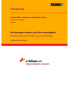 预订 Die bewegte Kamera und ihre Genauigkeit: Vorbereitung und Durchführung eines Bildflugs: 9783640955626