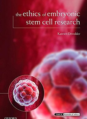 【预订】The Ethics of Embryonic Stem Cell Research