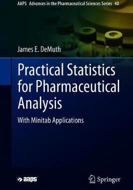 【预订】Practical Statistics for Pharmaceutical Analysis: With Minitab Applications