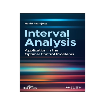 [预订]Interval Analysis: Application in the Optimal Control Problems 9781394190973