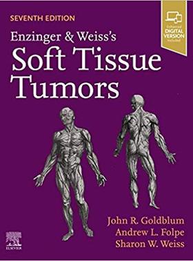 【预售】Enzinger and Weiss’s Soft Tissue Tumors