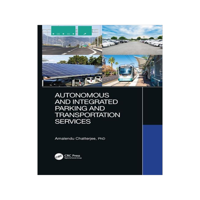 [预订]Autonomous and Integrated Parking and Transportation Services 9781032085043