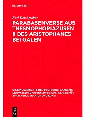 预订 Parabasenverse aus Thesmophoriazusen II des Aristophanes bei Galen: 9783112725900