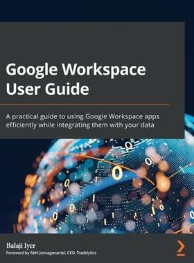 [预订]Google Workspace User Guide 9781801073004