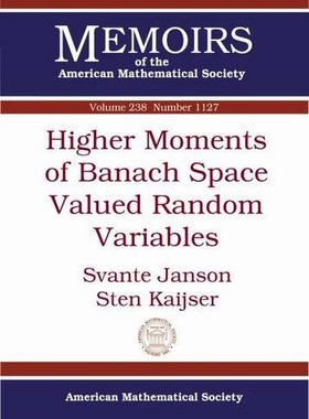 【预售】Higher Moments of Banach Space Valued Random Variables