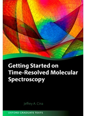 预订 Getting Started on Time-Resolved Molecular Spectroscopy 时间分辨分子光谱学入门: 9780199590315