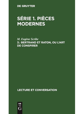 预订 Bertrand et Raton, ou l’art de conspirer: Comédie en cinq actes et en prose: 9783112431191