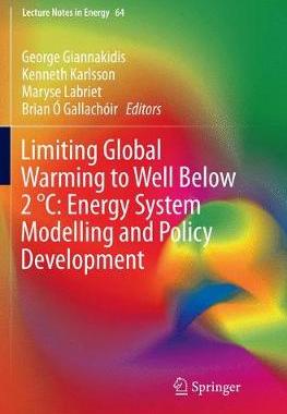 【预订】Limiting Global Warming to Well Below 2 °C: Energy System Modelling and Policy Development