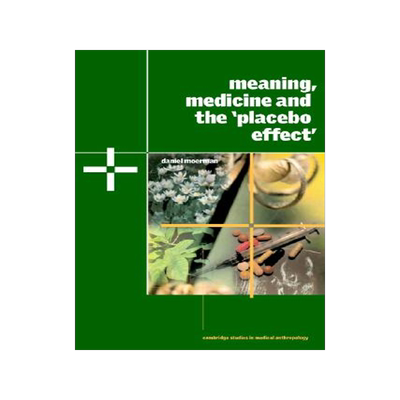 【预售】Meaning, Medicine and the 'Placebo Effect'