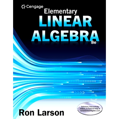 预订 Student Solutions Manual for Larson’s Elementary Linear Algebra, 8th: 9781305658028