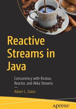 【预订】Reactive Streams in Java