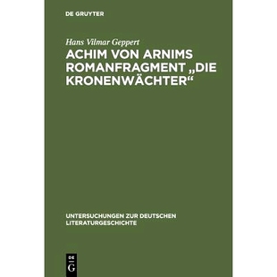 Arnims von Romanfragment Die 9783484103375 预订 Kronenwächter Achim