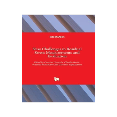 [预订]New Challenges in Residual Stress Measurements and Evaluation 9781789849516