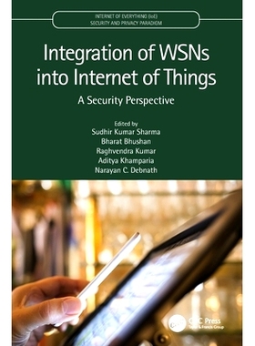 预订 Integration of WSNs into Internet of Things: A Security Perspective: 9780367620202