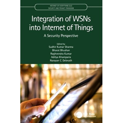预订 Integration of WSNs into Internet of Things: A Security Perspective: 9780367620202