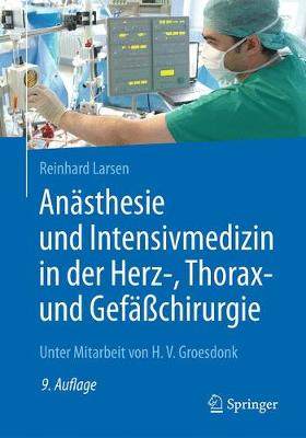 预订 Anästhesie und Intensivmedizin in der Herz-, Thorax- und Gefäßchirurgie