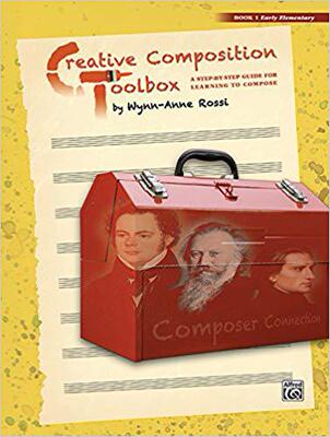 【预售】Creative Composition Toolbox, Bk 1: A Step-By-Step Guide for Learning to Compose