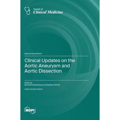预订 Clinical Updates on the Aortic Aneurysm and Aortic Dissection: 9783725831036