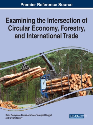 【预订】Examining the Intersection of Circular Economy, Forestry, and International Trade